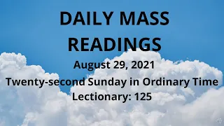 August 29, 2021, CATHOLIC DAILY MASS READINGS