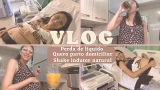 PERDA DE LÍQUIDO + QUERO PARTO DOMICILIAR + SHAKE INDUTOR | Paula Souza