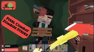 Pixel Combat Zombies Strike - Угарный Зомби шутер