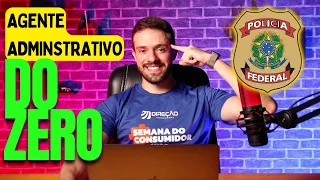 Concurso PF Administrativo 2023: Como estudar do ZERO!