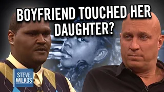 Wayback Wilkos: Boyfriend Touching Her Daughter? | Steve Wilkos