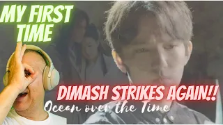 MY FIRST LISTEN..WOW! Dimash- Ocean Over The Time (English subtitles)