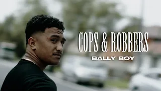 BALLY BOY - Cops & Robbers (Official Music Video)