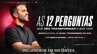 Pablo Marcal- As 12 Perguntas que vão transformar a sua vida