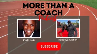 More Than A Coach with Carl Lewis