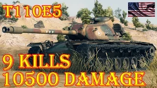 T110E5  9 Kills, 10500 Damage Steppes World of Tanks