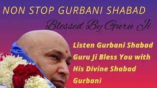 Non Stop Guru Ji Blessed Gurbani Shabad | Guruji Bhajan | Divine Shabad |@GuruJiMaharaj54 #guruji