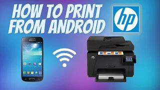 How to Print from Android Phone to an HP Printer | Android Print Tutorial