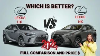 2024 Lexus UX 250h vs 2023 Lexus NX 350h