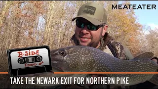 Take The Newark Exit For Northern Pike | S1E03 | B-Side Fishing