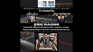 The Gear You Hear ft. Eric Ragno -  rock keyboards, Alesis Wireless Vortex Keytar, and more!