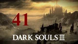 Dark Souls 3 #41 ► Заброшенные могилы ► Прохождение