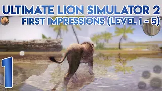 Ultimate Lion Simulator 2 First Impressions - Gameplay Walkthrough Part 1