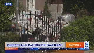 Residents call for action over Los Angeles 'trash house'