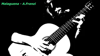 Malaguena -  A.Franzi (Flamenco Guitar)