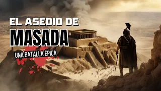 La Épica Historia del Asedio de Masada