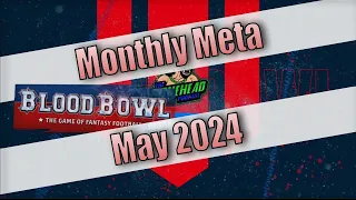 📈 Blood Bowl Monthly Meta - What’s Legal? What’s Lethal? May 2024 (Bonehead Podcast)