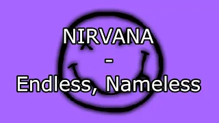 NIRVANA - Endless, Nameless (Lyric Video)