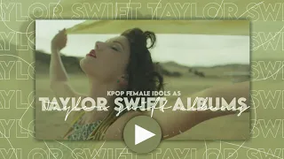 giving female k-pop idols Taylor Swift albums