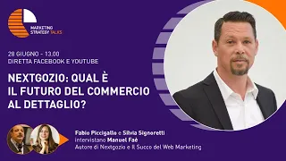 Nextgozio: Marketing e Commercio al Dettaglio nell’era Digitale - MarketingStrategyTalks