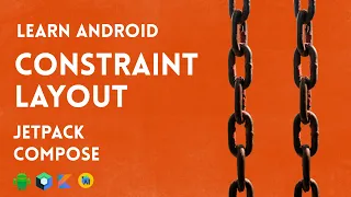 Constraint Layout - Jetpack Compose