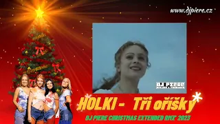 Holki - Tři Oříšky / Dj Piere Christmas extended remix 🌲🎁🌲🎁🌲