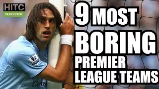 Who's The Most BORING Premier League Side EVER?