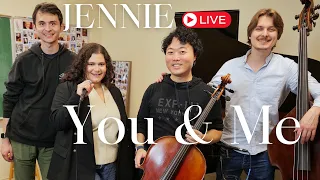 JENNIE - You & Me (Jazz Ver. Cover) Live Clip