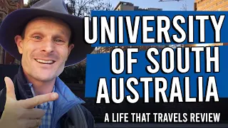 The University of South Australia [An Unbiased Review by Choosing Your Uni]