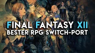 Final Fantasy XII ist der beste RPG-Port für Nintendo Switch