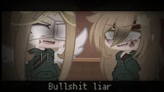 Bullshit liar||meme||angst(?)