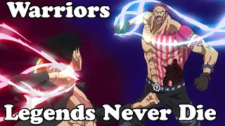 One Piece AMV - Luffy vs Katakuri - Warriors/Legends Never Die (FULL FIGHT)