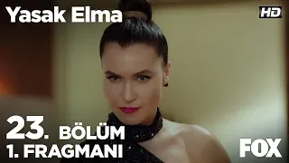 Yasak Elma 23. Bölüm 1. Fragmanı