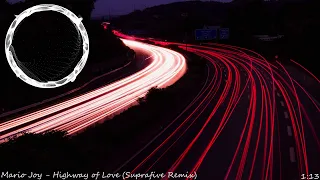 [Mario Joy - Highway of Love - Suprafive Remix] - [Slowed Down] - [Visualizer] - [4K]