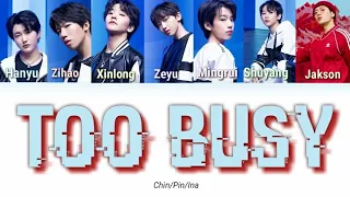 BOY STORY "Too Busy (Feat. Jackson Wang(王嘉尔))" | Lyrics color coded [Chin/Pin/Ina] SUB INDO