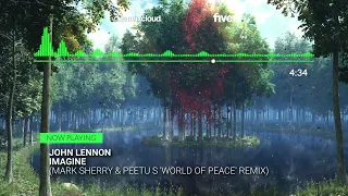 John Lennon - Imagine (Mark Sherry & Peetu S 'World Of Peace' Remix)