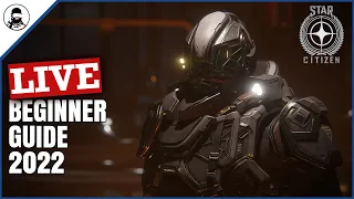 🔴 STAR CITIZEN BEGINNER GUIDE JUNE 2022