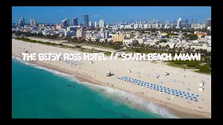 The Betsy Ross Hotel | South Beach Miami | Everglades