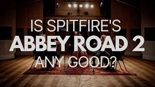 An Honest Review of Spitfire's Abbey Road 2 Strings (Core)