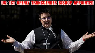1st Transgender Bishop Appointed of Major Christian Denomination. Babylon: Come Out Of Her My People