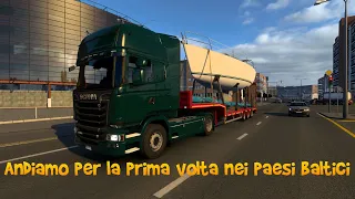 ETS2 EP34: Andiamo per la prima volta nei paesi baltici