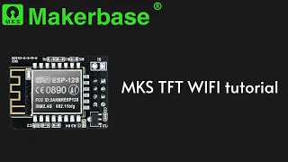 MKS TFT WIFI tutorial