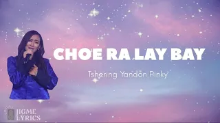 CHOE RA LAY BAY - @PinkyYangdon (Lyrical video)