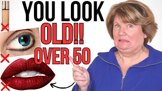 DON'T Make These Makeup Mistakes That AGE You! Over 50 ✅