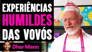 Experiências Humildes da Vovó | Dhar Mann Studios