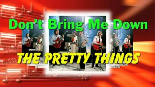 The Pretty Things  -  Don't Bring Me Down (1964)