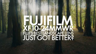 Fujifilm XF10-24mm WR Review - Fuji's Best Landscape Lens Just Got Better?