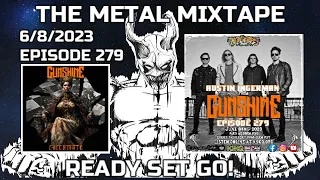 GUNSHINE - Austin Ingerman - Interview #279 - The Metal Mixtape