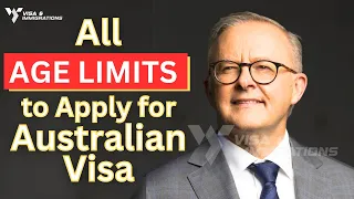 Australia Visa Age Limits and Exemptions in 2024 | Australia Immigration Updates February 2024