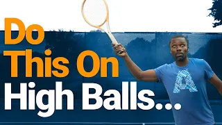 Forehand Tennis Lesson: 3 Things you can do to Deal with hitting High forehands...
